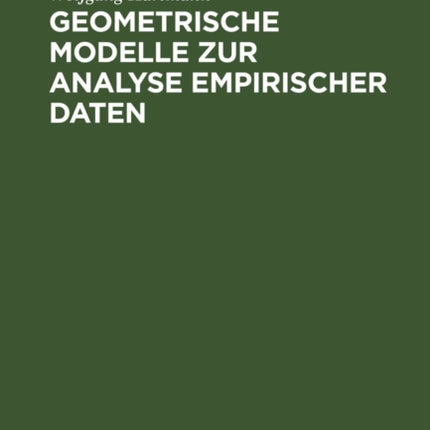 Geometrische Modelle Zur Analyse Empirischer Daten