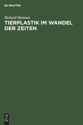 Tierplastik Im Wandel Der Zeiten