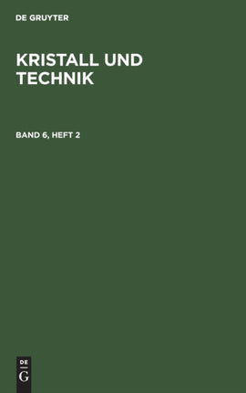 Kristall Und Technik. Band 6, Heft 2