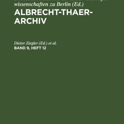 Albrecht-Thaer-Archiv. Band 9, Heft 12
