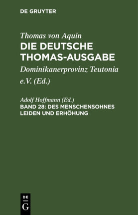 Des Menschensohnes Leiden Und Erhöhung: III: 46-59