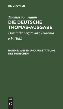 Wesen Und Ausstattung Des Menschen: I: 75-89