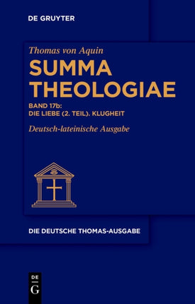 Die Liebe (2. Teil). Klugheit: II-II: 34-56