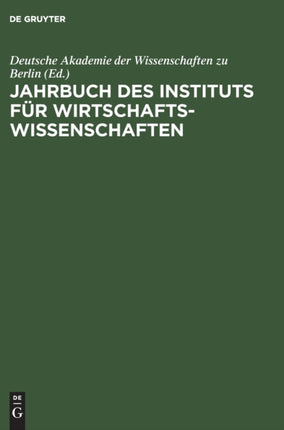 Jahrbuch Des Instituts Für Wirtschaftswissenschaften
