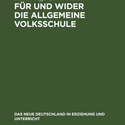 Für Und Wider Die Allgemeine Volksschule