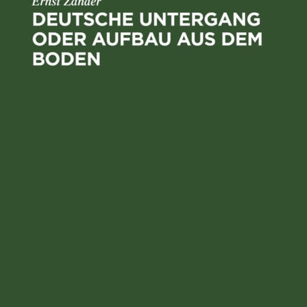Deutsche Untergang Oder Aufbau Aus Dem Boden