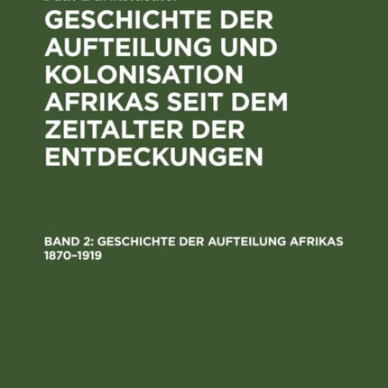 Geschichte Der Aufteilung Afrikas 1870-1919