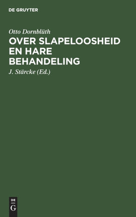 Over Slapeloosheid En Hare Behandeling