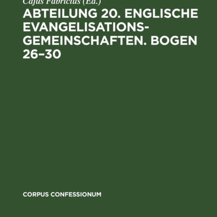 Abteilung 20. Englische Evangelisationsgemeinschaften. Bogen 26-30