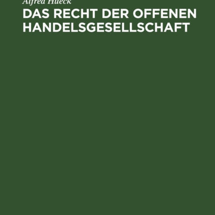 Das Recht Der Offenen Handelsgesellschaft