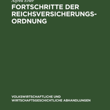 Fortschritte Der Reichsversicherungsordnung