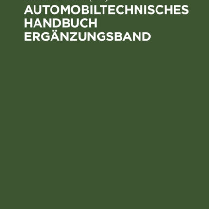 Automobiltechnisches Handbuch Ergänzungsband