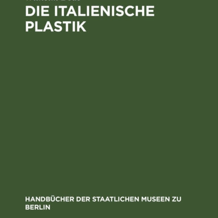 Die Italienische Plastik
