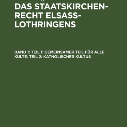 Teil 1: Gemeinsamer Teil Für Alle Kulte. Teil 2: Katholischer Kultus