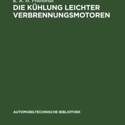 Die Kühlung leichter Verbrennungsmotoren