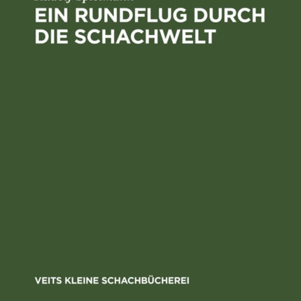 Ein Rundflug Durch Die Schachwelt