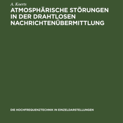 Atmosphärische Störungen in Der Drahtlosen Nachrichtenübermittlung