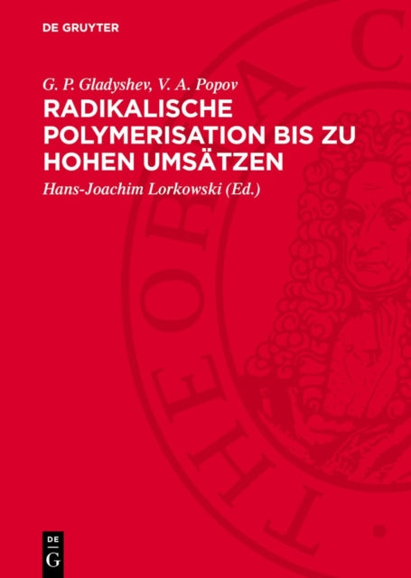 Radikalische Polymerisation Bis Zu Hohen Umsätzen