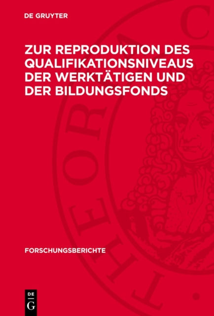 Zur Reproduktion des Qualifikationsniveaus der