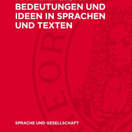 Bedeutungen Und Ideen in Sprachen Und Texten