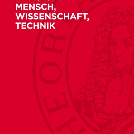 Mensch Wissenschaft Technik