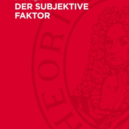 Der Subjektive Faktor