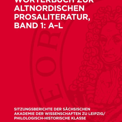 Wörterbuch Zur Altnordischen Prosaliteratur Band