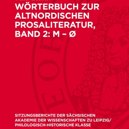 Wörterbuch Zur Altnordischen Prosaliteratur Band