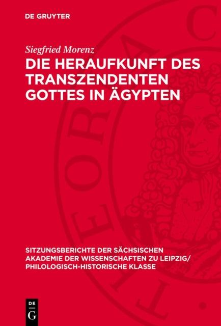 Die Heraufkunft Des Transzendenten Gottes in