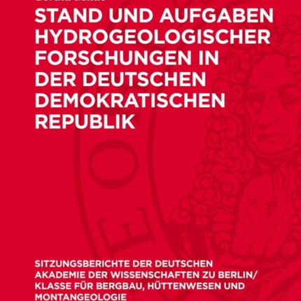 Stand Und Aufgaben Hydrogeologischer Forschungen