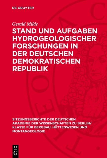 Stand Und Aufgaben Hydrogeologischer Forschungen