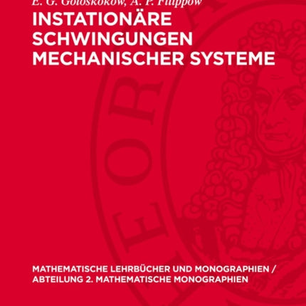 Instationäre Schwingungen Mechanischer Systeme