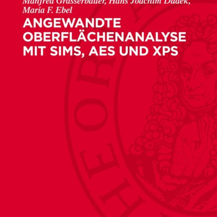 Angewandte Oberflächenanalyse Mit Sims AES Und