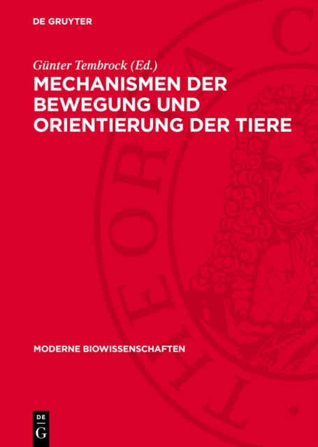 Mechanismen Der Bewegung Und Orientierung Der