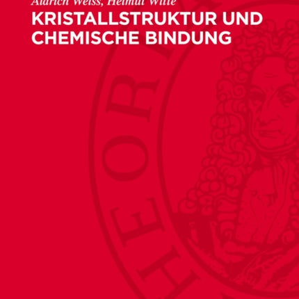 Kristallstruktur Und Chemische Bindung