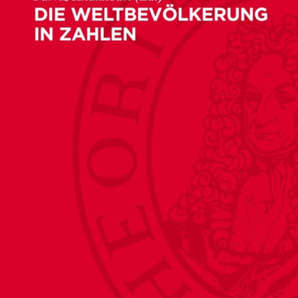 Die Weltbevölkerung in Zahlen
