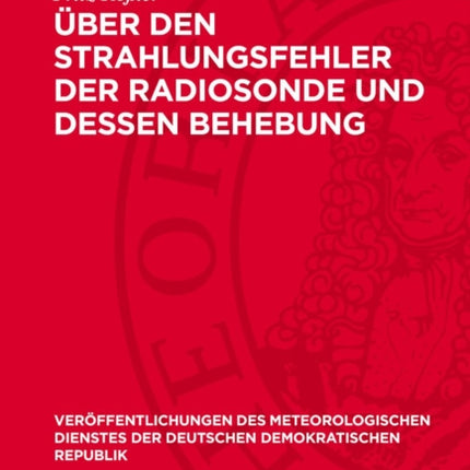 Über Den Strahlungsfehler Der Radiosonde Und
