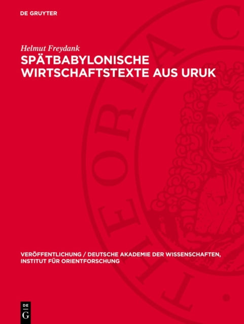 Spätbabylonische Wirtschaftstexte Aus Uruk