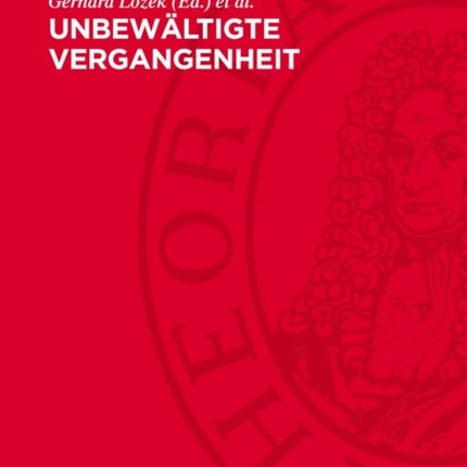 Unbewältigte Vergangenheit
