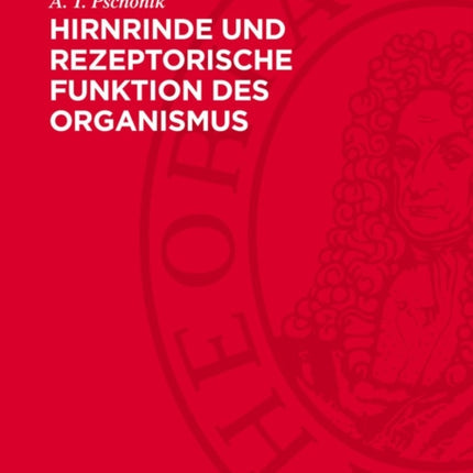 Hirnrinde Und Rezeptorische Funktion Des