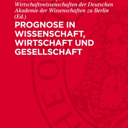 Prognose in Wissenschaft Wirtschaft Und
