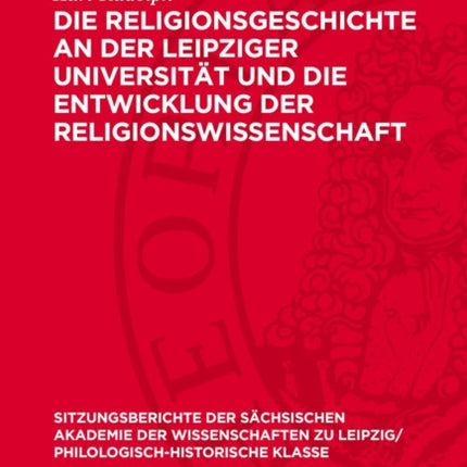 Die Religionsgeschichte an Der Leipziger
