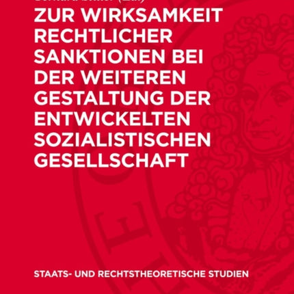 Zur Wirksamkeit Rechtlicher Sanktionen Bei Der
