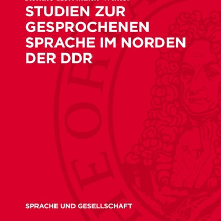 Studien Zur Gesprochenen Sprache Im Norden Der