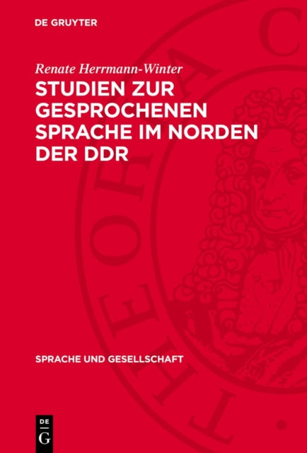 Studien Zur Gesprochenen Sprache Im Norden Der