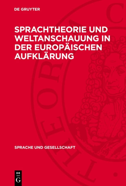 Sprachtheorie Und Weltanschauung in Der