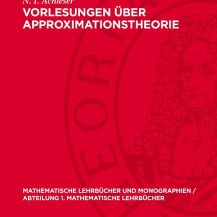 Vorlesungen Über Approximationstheorie