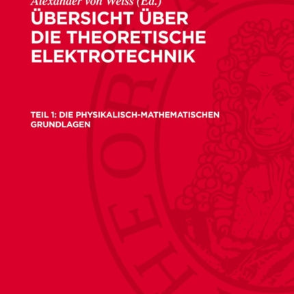 Die PhysikalischMathematischen Grundlagen