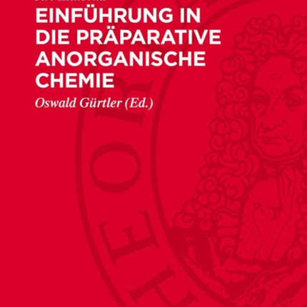 Einführung in Die Präparative Anorganische Chemie