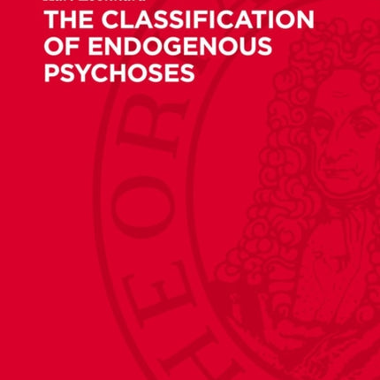 The Classification of Endogenous Psychoses
